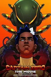 Captain Zero: The Movie