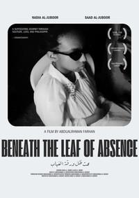 BENEATH THE LEAF OF ABSENCE