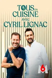 Tous en cuisine avec Cyril Lignac