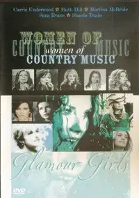 Women of Country Music: Glamour Girls