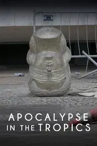 Apocalypse in the Tropics