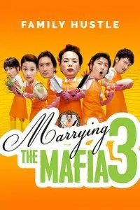 Marrying The Mafia 3: Family Hustle