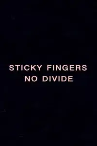 NO DIVIDE - A Sticky Film by Rhys Day