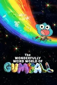 The Wonderfully Weird World of Gumball