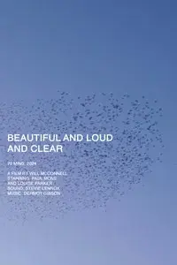 Beautiful and Loud and Clear