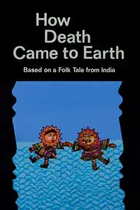 How Death Came to Earth