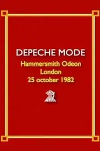Depeche Mode - Live at Hammersmith Odeon 1982