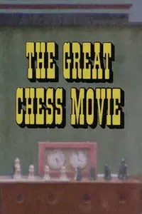 The Great Chess Movie