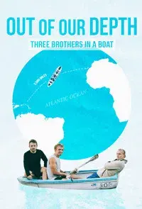 Out of Our Depth: Three Brothers in a Boat