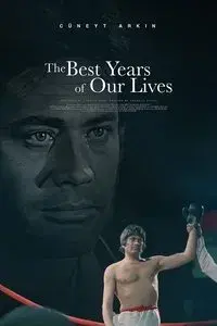 The Best Years of Our Lives