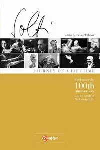 Sir George Solti: Journey of a Lifetime