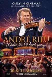 André Rieu's 2025 Maastricht Concert: Waltz the Night Away!
