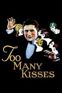 Too Many Kisses