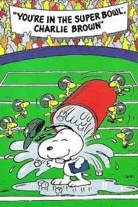You're in the Super Bowl, Charlie Brown!