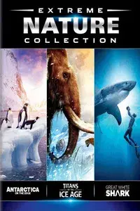 IMAX: Extreme Nature Collection