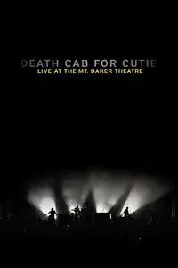 Death Cab for Cutie: Live at the Mt. Baker Theatre