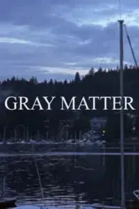 Gray Matter