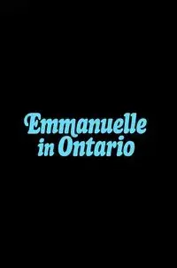 Emmanuelle in Ontario