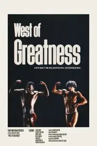 West of Greatness: The Story of the Westwego Muscle Boys