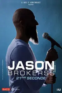 Jason Brokerss : 21ème seconde