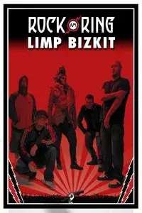 Limp Bizkit - Live at Rock am Ring
