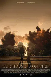 Our House Is on Fire