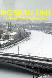Moskau 1941 - Stimmen am Abgrund