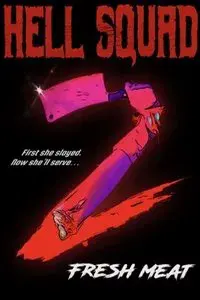 Hell Squad 2: Fresh Meat
