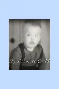 My Favorite Child
