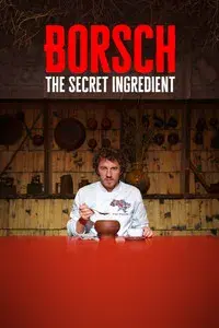 Borsch: The Secret Ingredient