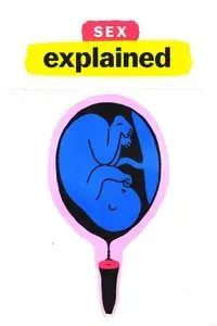 Sex, Explained