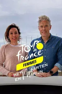 Tour de France Femmes - Met Maarten en Marijn