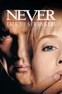 Never Talk to Strangers