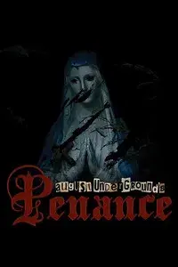 August Underground's Penance