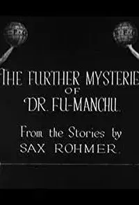 The Further Mysteries of Fu-Manchu