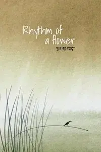 Rhythm of a Flower