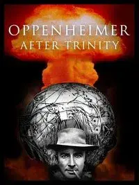Oppenheimer After Trinity