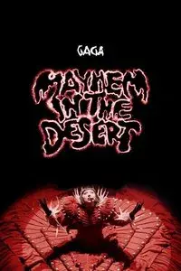 MAYHEM IN THE DESERT: Lady Gaga Live at Coachella