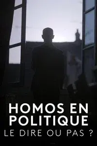 Homos en politique, le dire ou pas ?