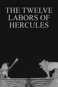The Twelve Labors of Hercules