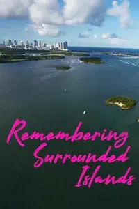 Remembering Surrounded Islands