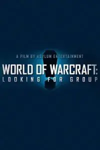 World of Warcraft: Looking For Group