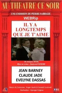 Il y a longtemps que je t'aime