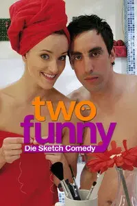 Two Funny – Die Sketch Comedy