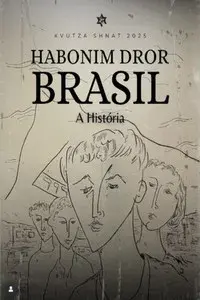 Habonim Dror Brasil - A História