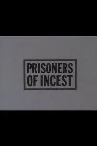 Prisoners of Incest