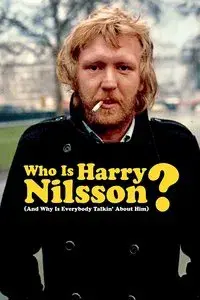 Who Is Harry Nilsson (And Why Is Everybody Talkin' About Him?)