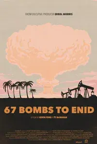 67 Bombs to Enid