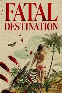Fatal Destination