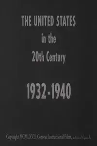 The United States in the 20th Century 1932-1940